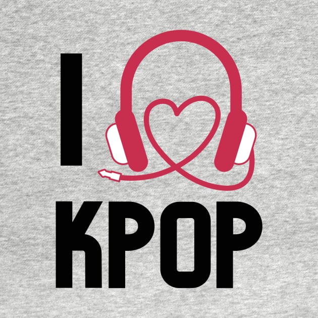 I LOVE KPOP by Musicfillsmysoul